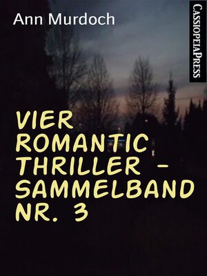 cover image of Vier Romantic Thriller--Sammelband Nr. 3